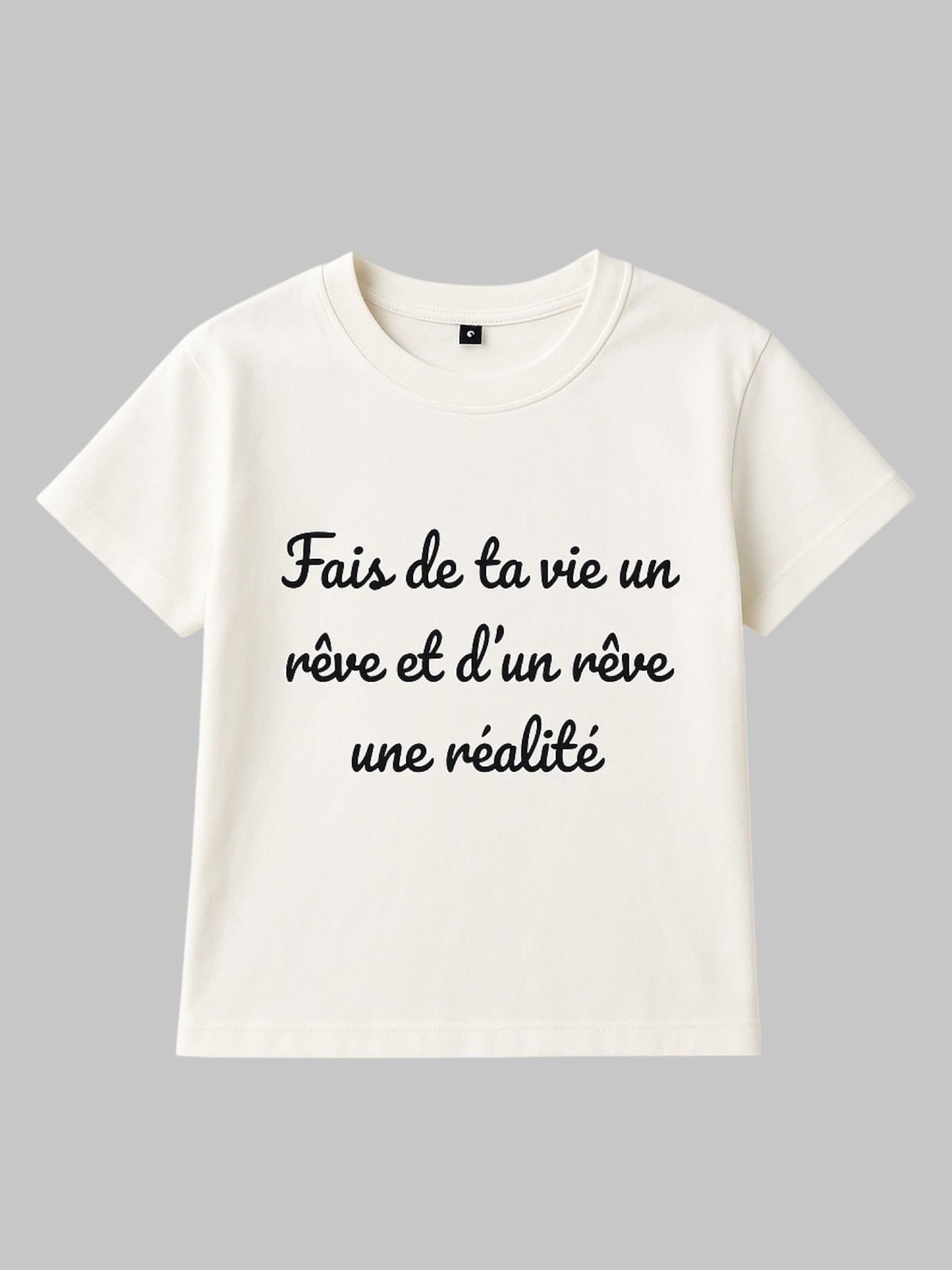 T-shirt Inspirant – Fais de la vie un rêve